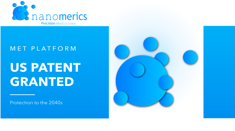 Nanomerics Secures US Patent Extending MET Platform Protection to the 2040s